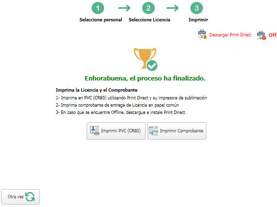Paso final de emisión de licencia, con impresión en tarjeta PVC y comprobante